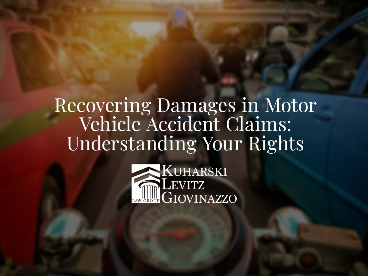 Recovering Damages in Motor Vehicle Accident Claims: Understanding Your Rights