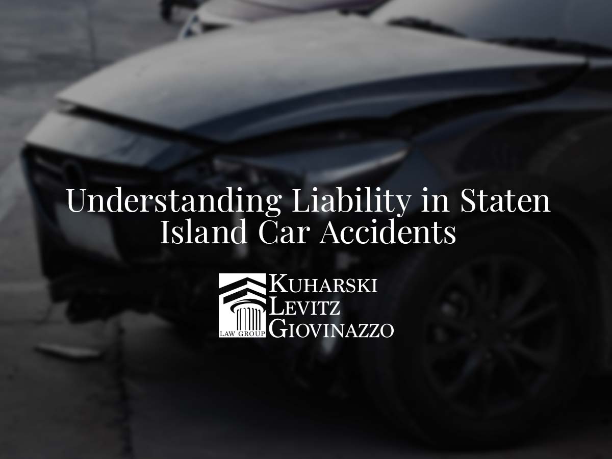 Understanding Liability in Staten Island Car Accidents